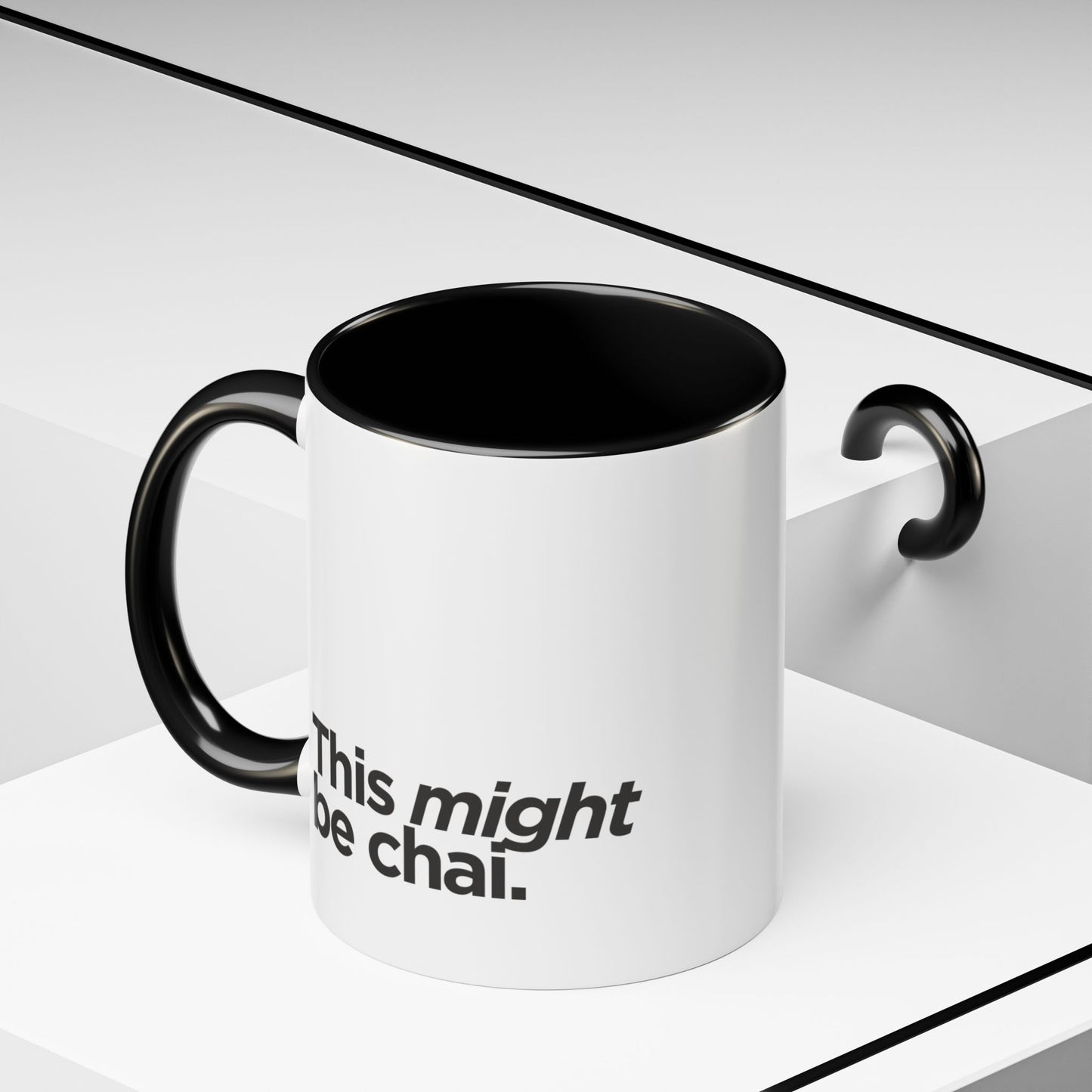 "This Might Be Chai" Mug