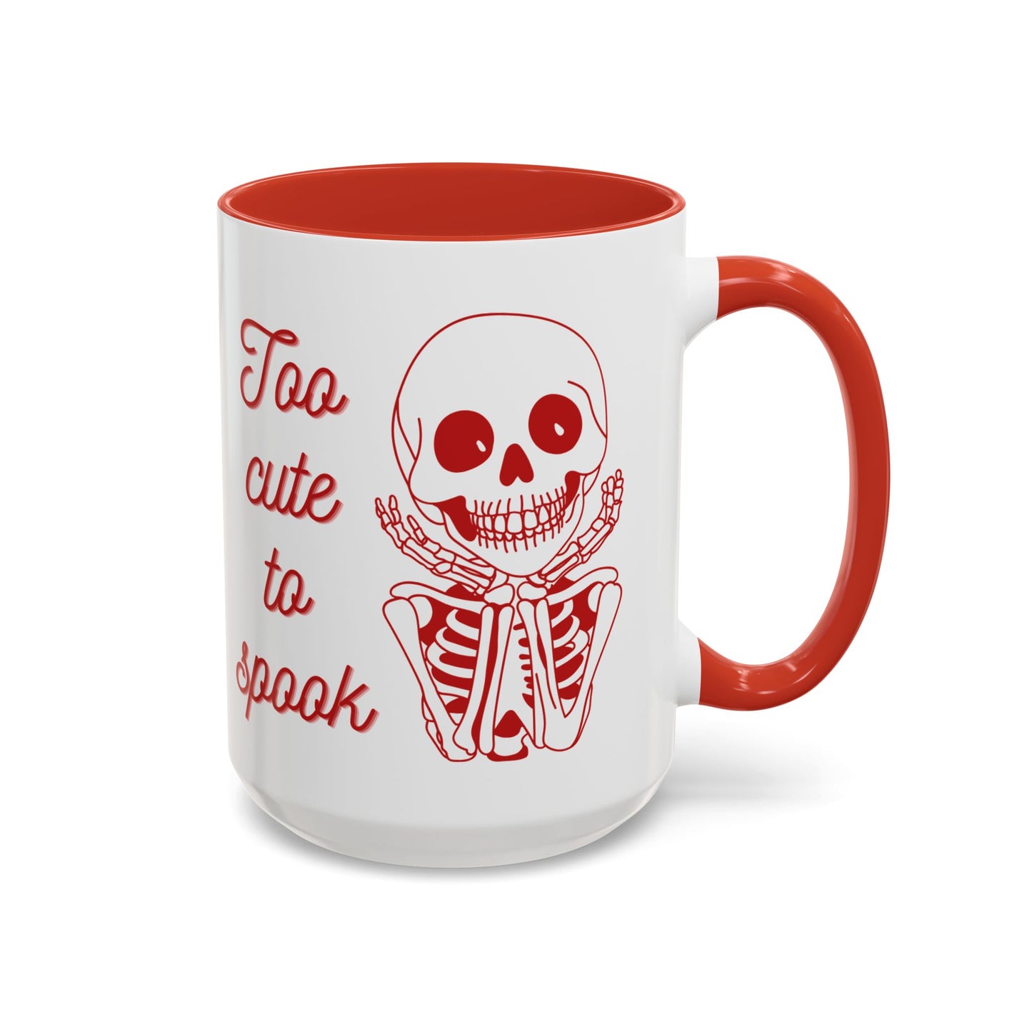 "Too Cute To Spook" Skeleton Mug (Red)