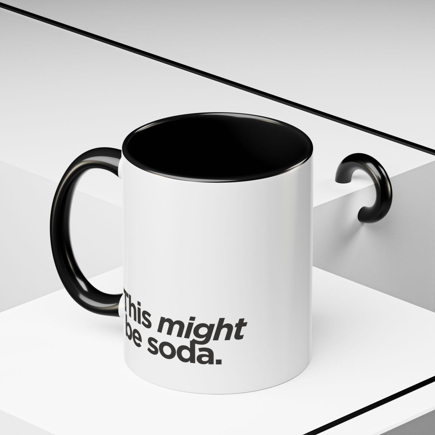 "This Might Be Soda" Mug