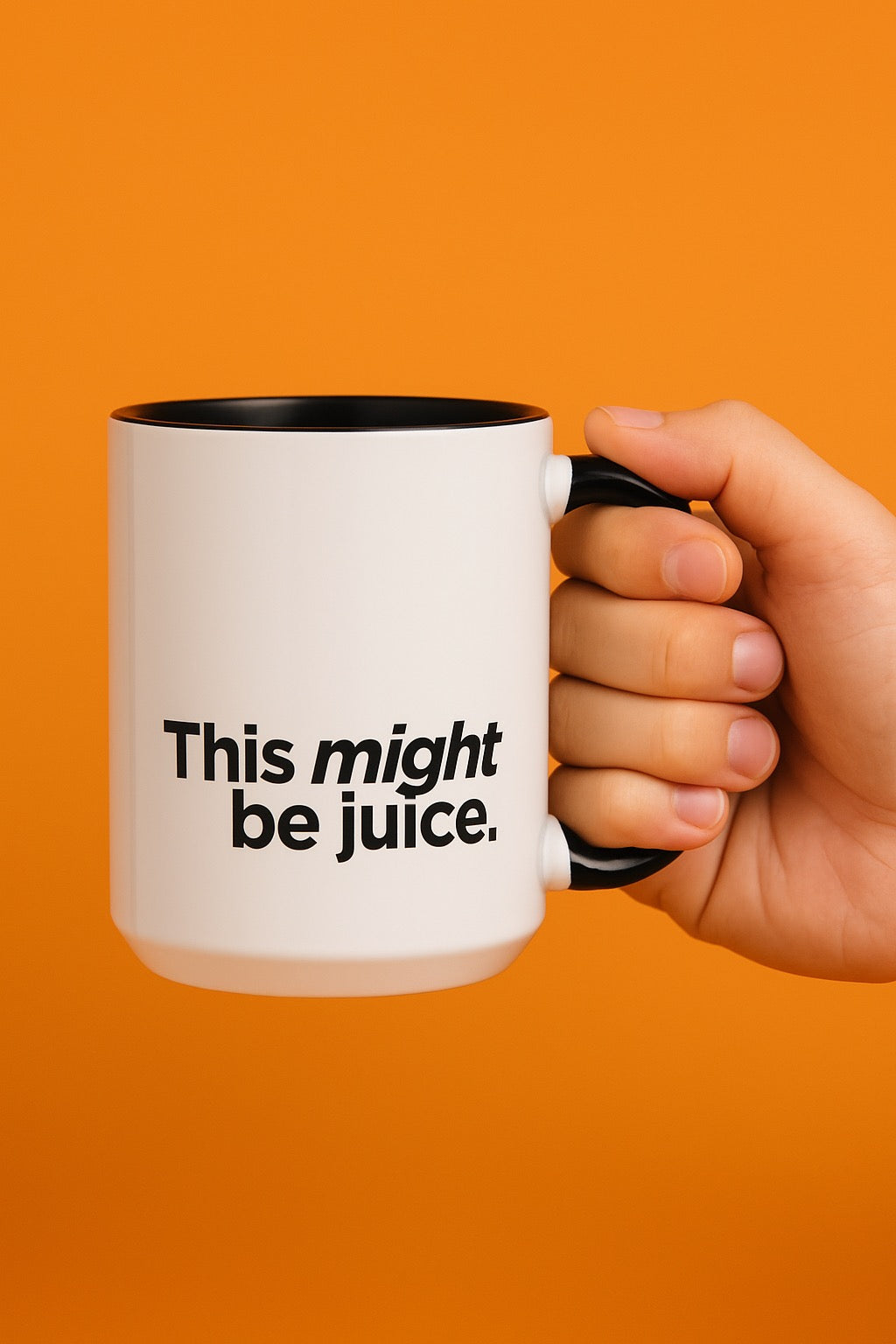 "This Might Be Juice" Mug
