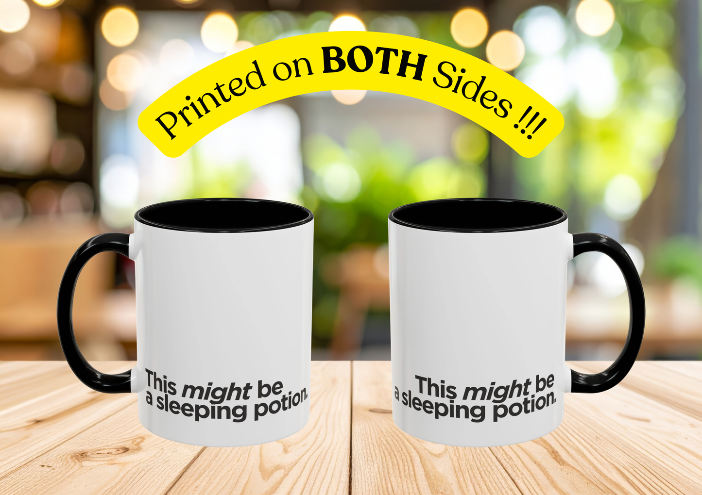 "This Might Be A Sleeping Potion" Mug
