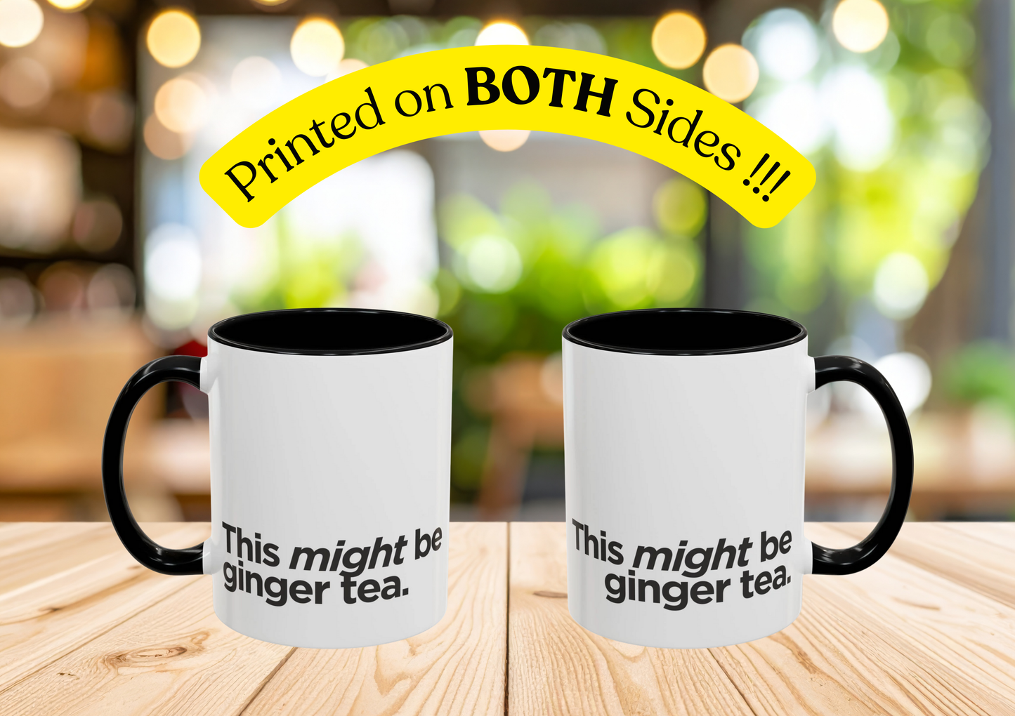"This Might Be Ginger Tea" Mug