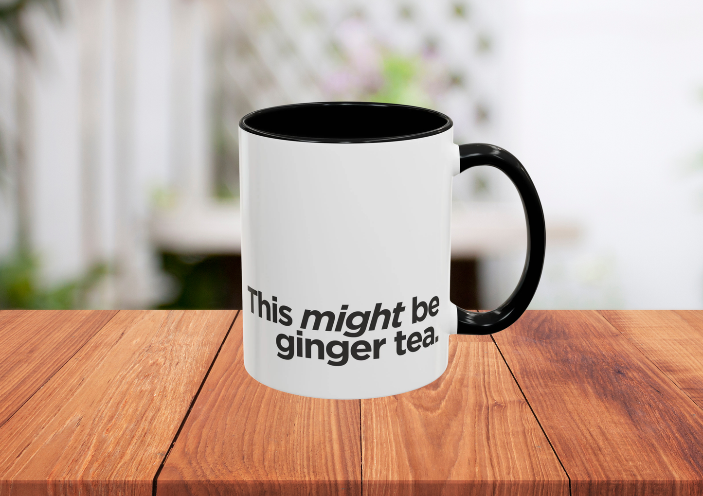 "This Might Be Ginger Tea" Mug