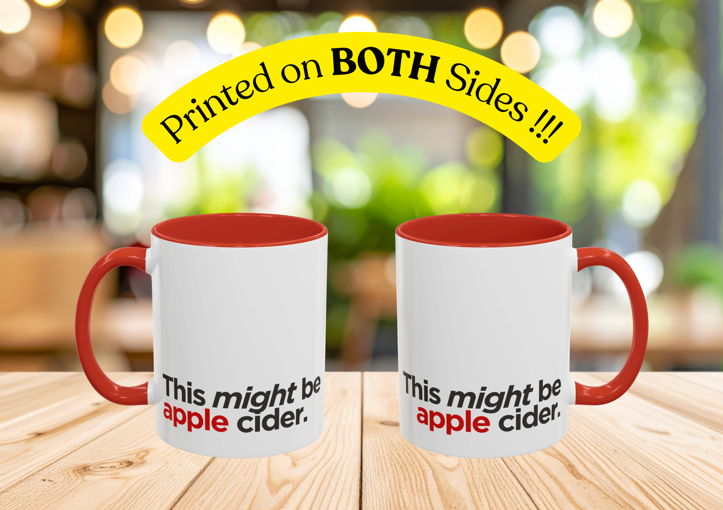 "This Might Be Apple Cider" Mug (Red)