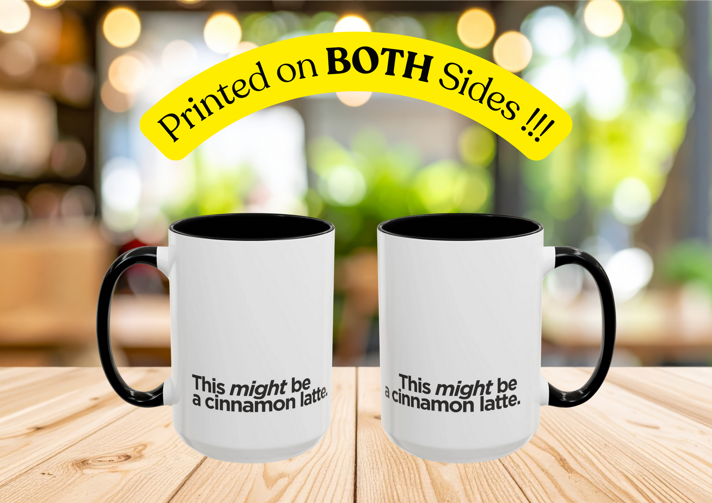 "This Might Be A Cinnamon Latte" Mug