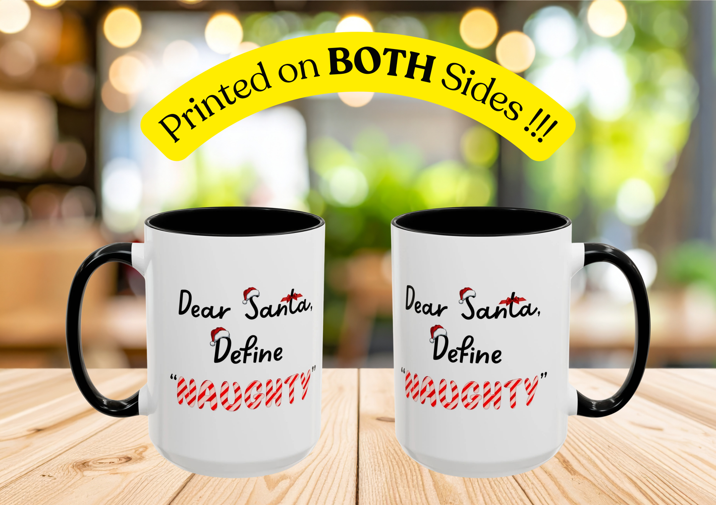 "Dear Santa, Define 'Naughty' " Mug (Black)