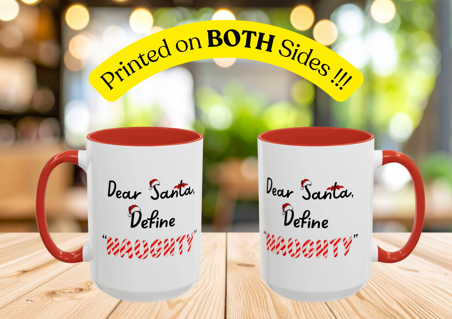 "Dear Santa, Define 'Naughty' " Mug (Red)