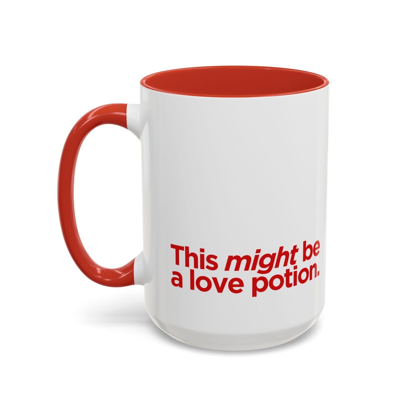 “This Might Be A Love Potion” Mug (Red)