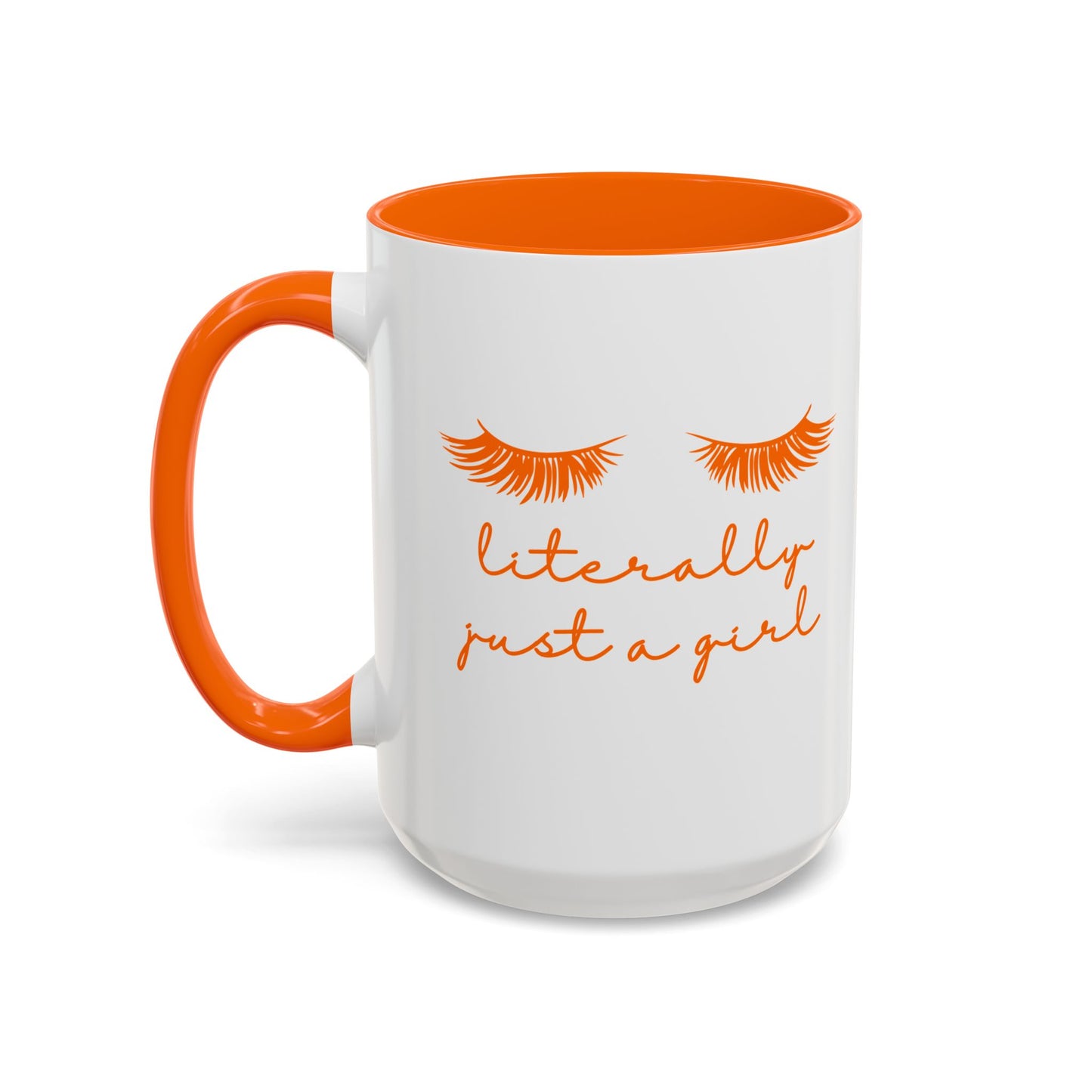 "Literally Just a Girl" Mug (Orange)