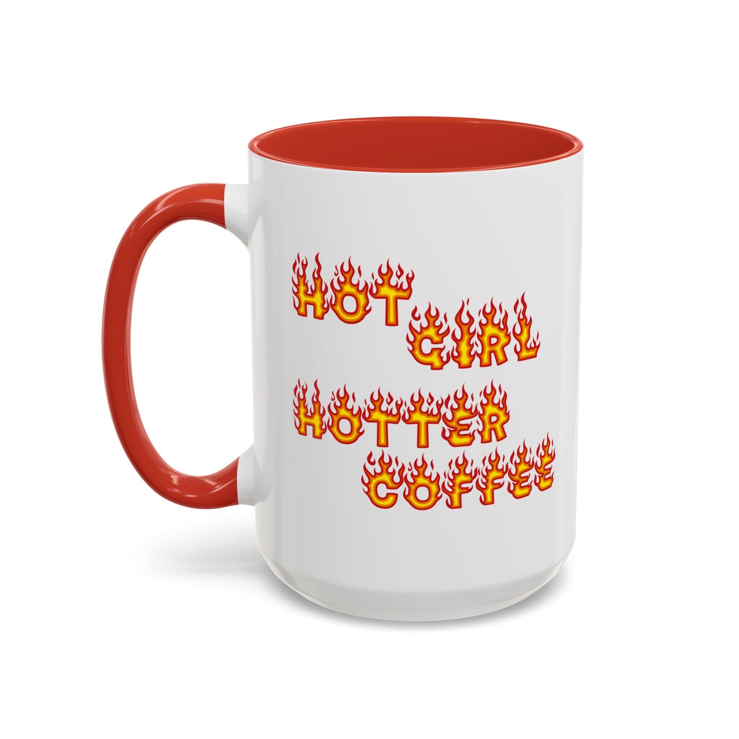 Hot Girl Hotter Coffee (Red)