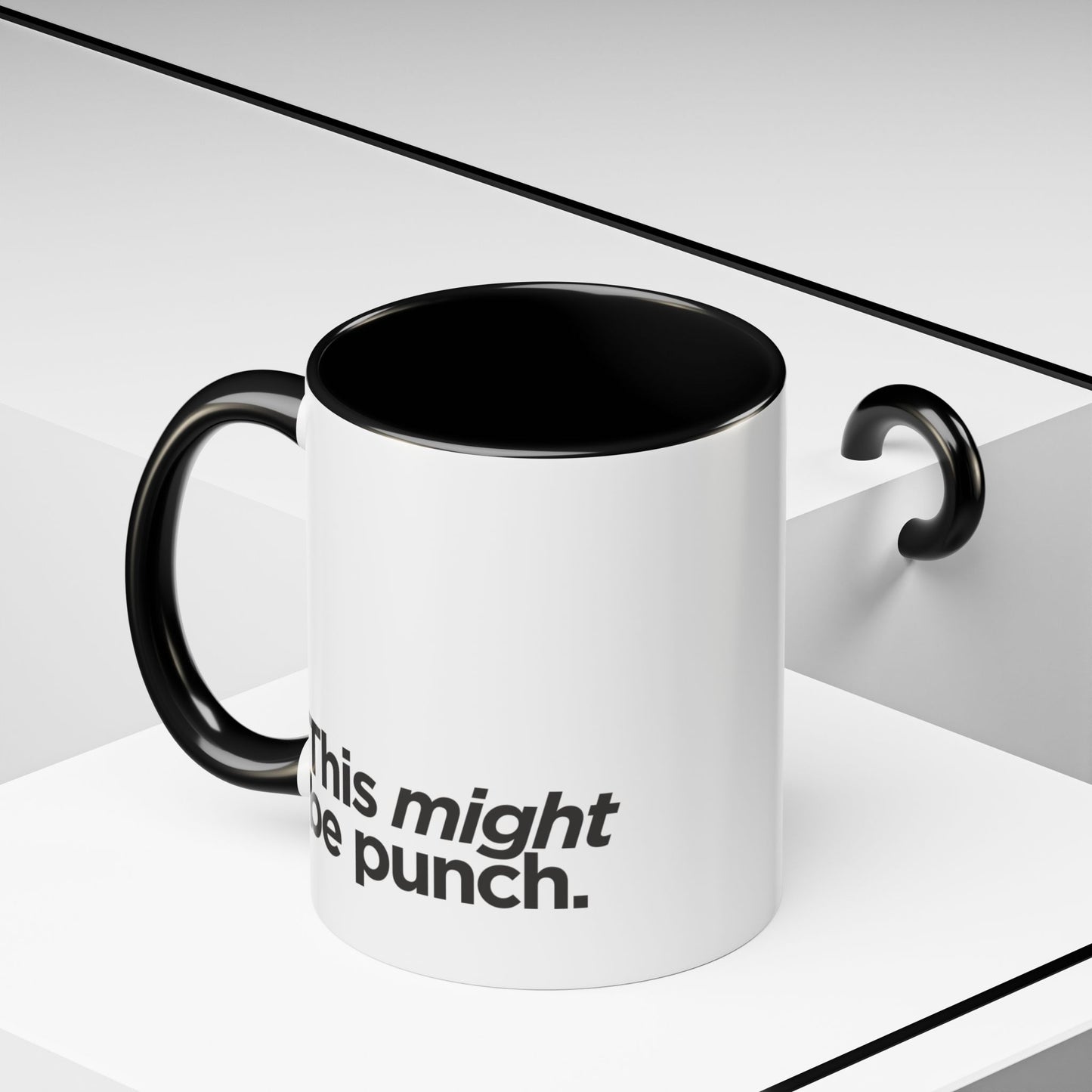 "This Might Be Punch" Mug