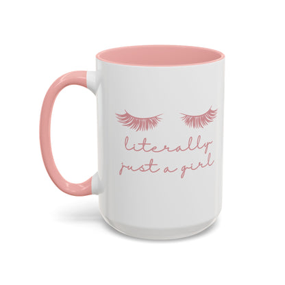 "Literally Just a Girl" Mug (Pink)