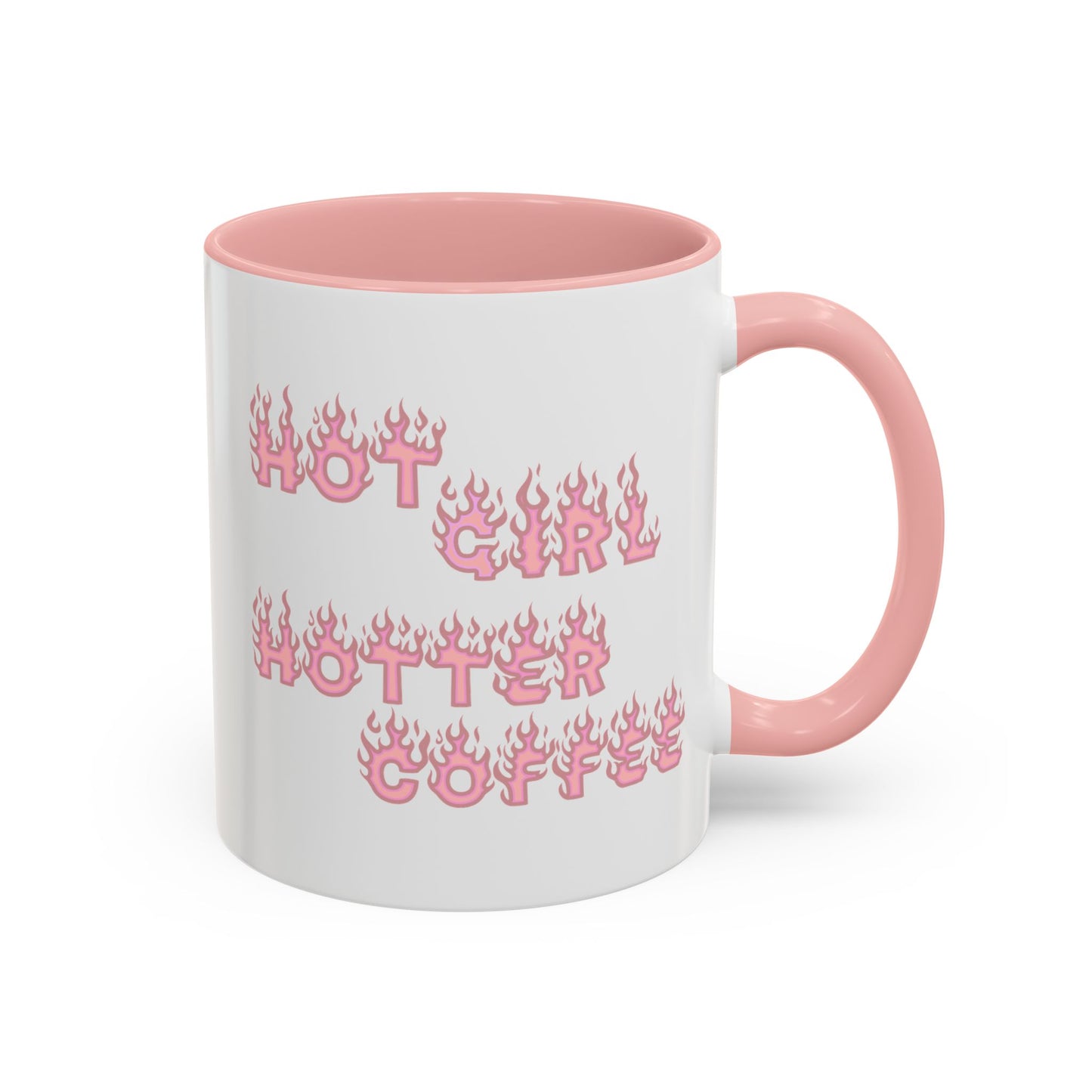 Hot Girl Hotter Coffee (Pink)
