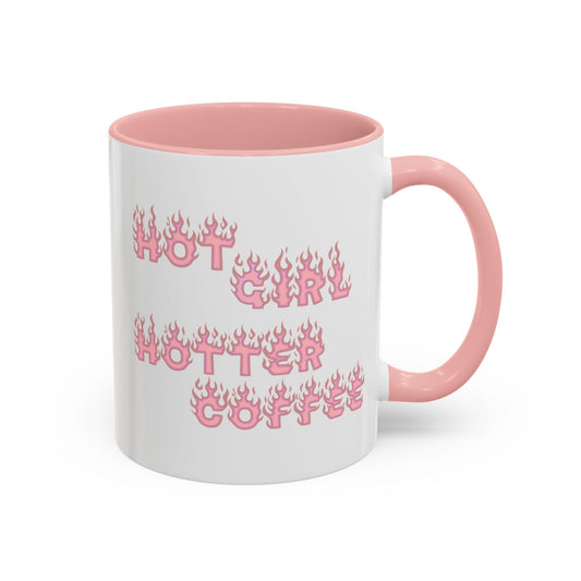 Hot Girl Hotter Coffee (Pink)