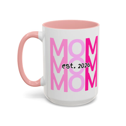 "Mom Est. 2026" Mug (Pink)