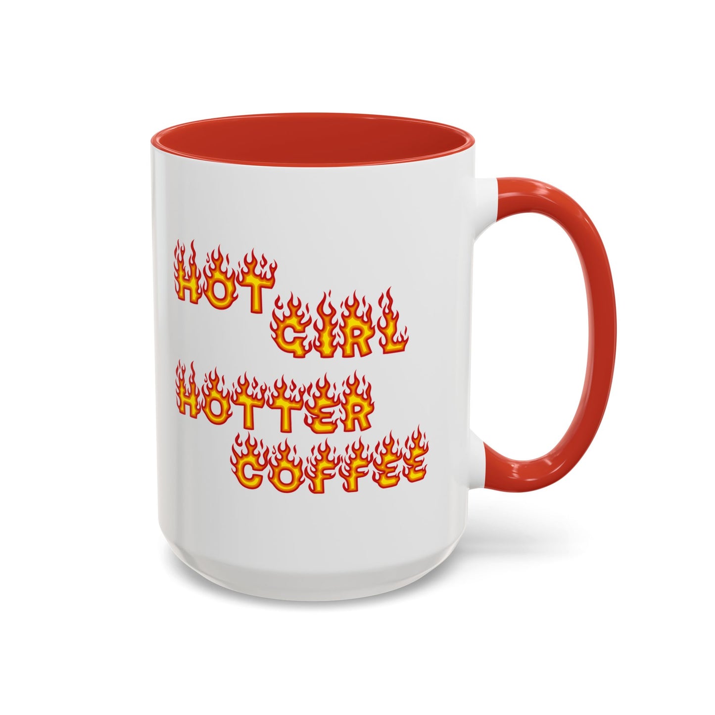 Hot Girl Hotter Coffee (Red)