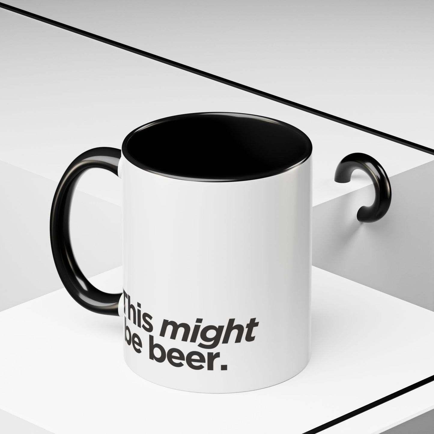 "This Might Be Beer" Mug