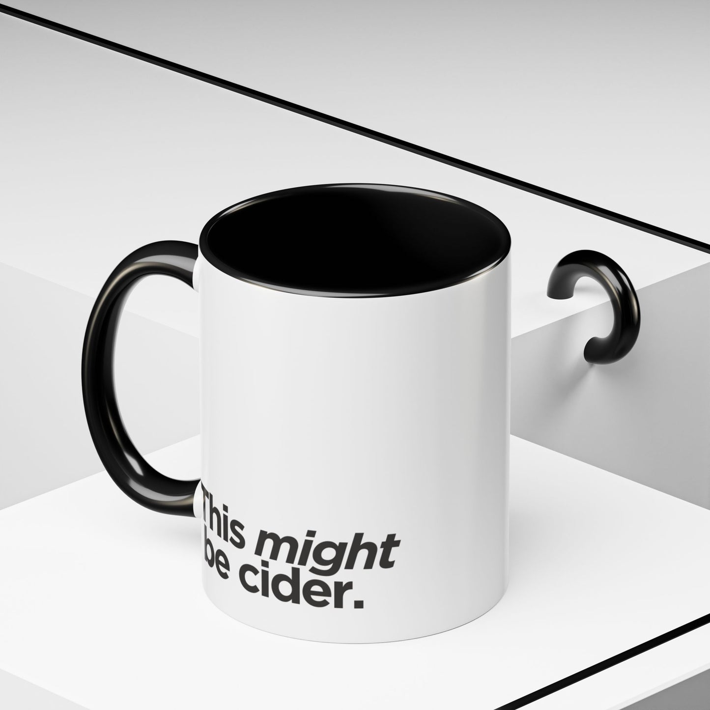 "This Might Be Cider" Mug