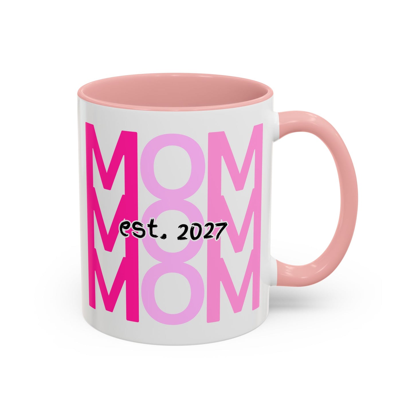 "Mom Est. 2027" Mug (Pink)