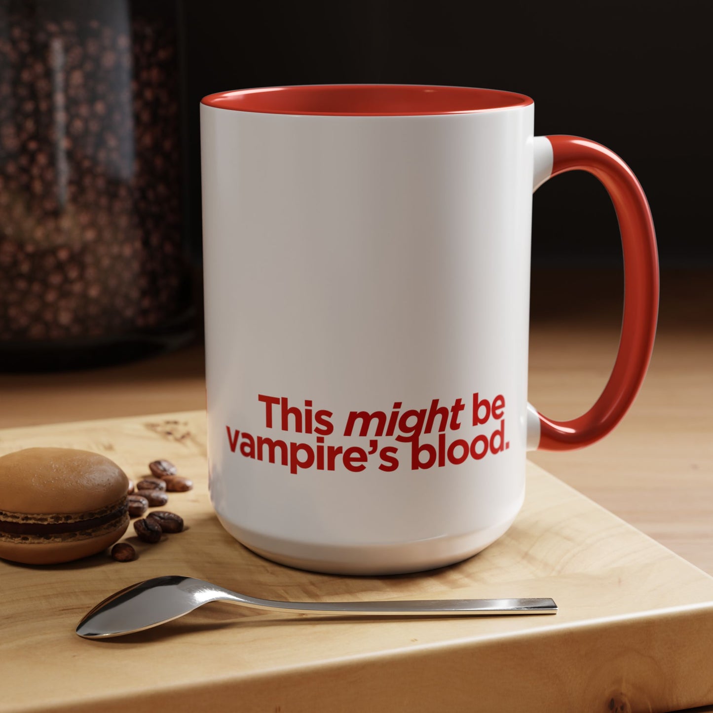 "This Might Be Vampire's Blood" Mug (Red)