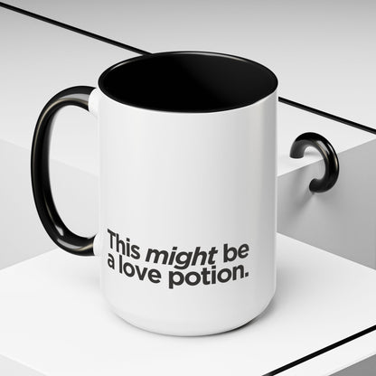 "This Might Be A Love Potion" Mug