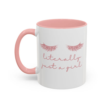 "Literally Just a Girl" Mug (Pink)