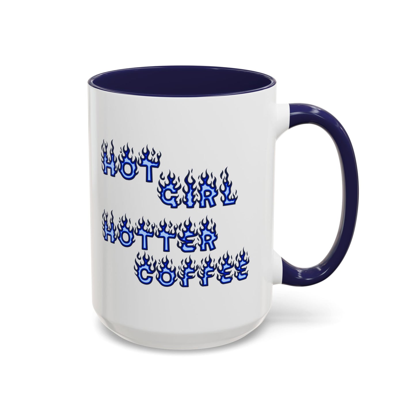 Hot Girl Hotter Coffee (Blue)