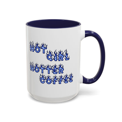 Hot Girl Hotter Coffee (Blue)