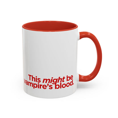 "This Might Be Vampire's Blood" Mug (Red)