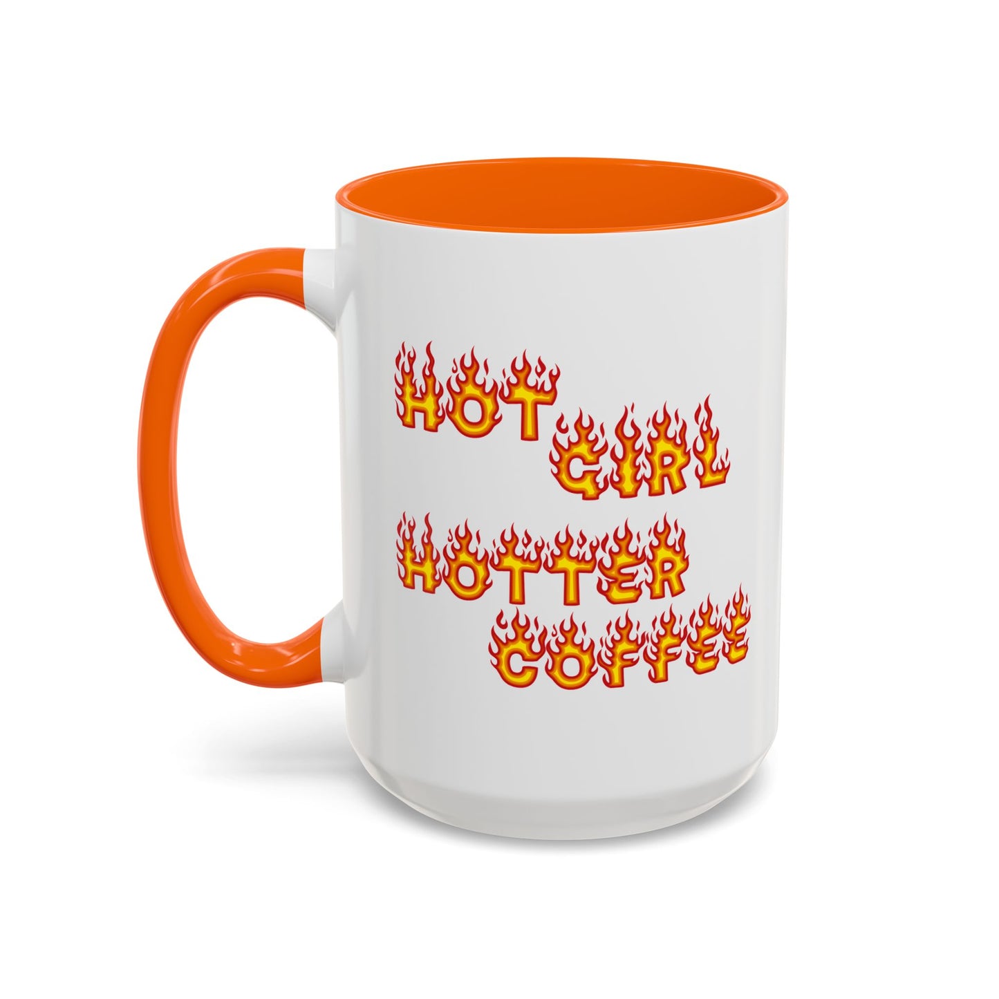 Hot Girl Hotter Coffee (Orange)