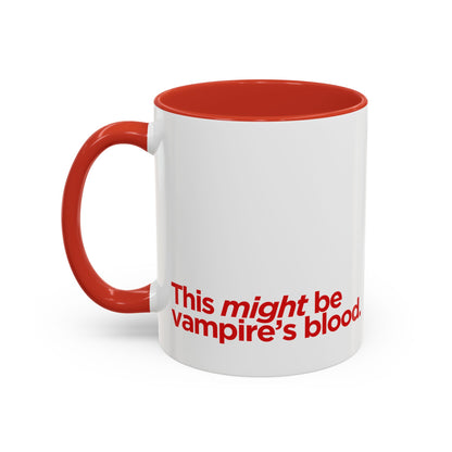 "This Might Be Vampire's Blood" Mug (Red)