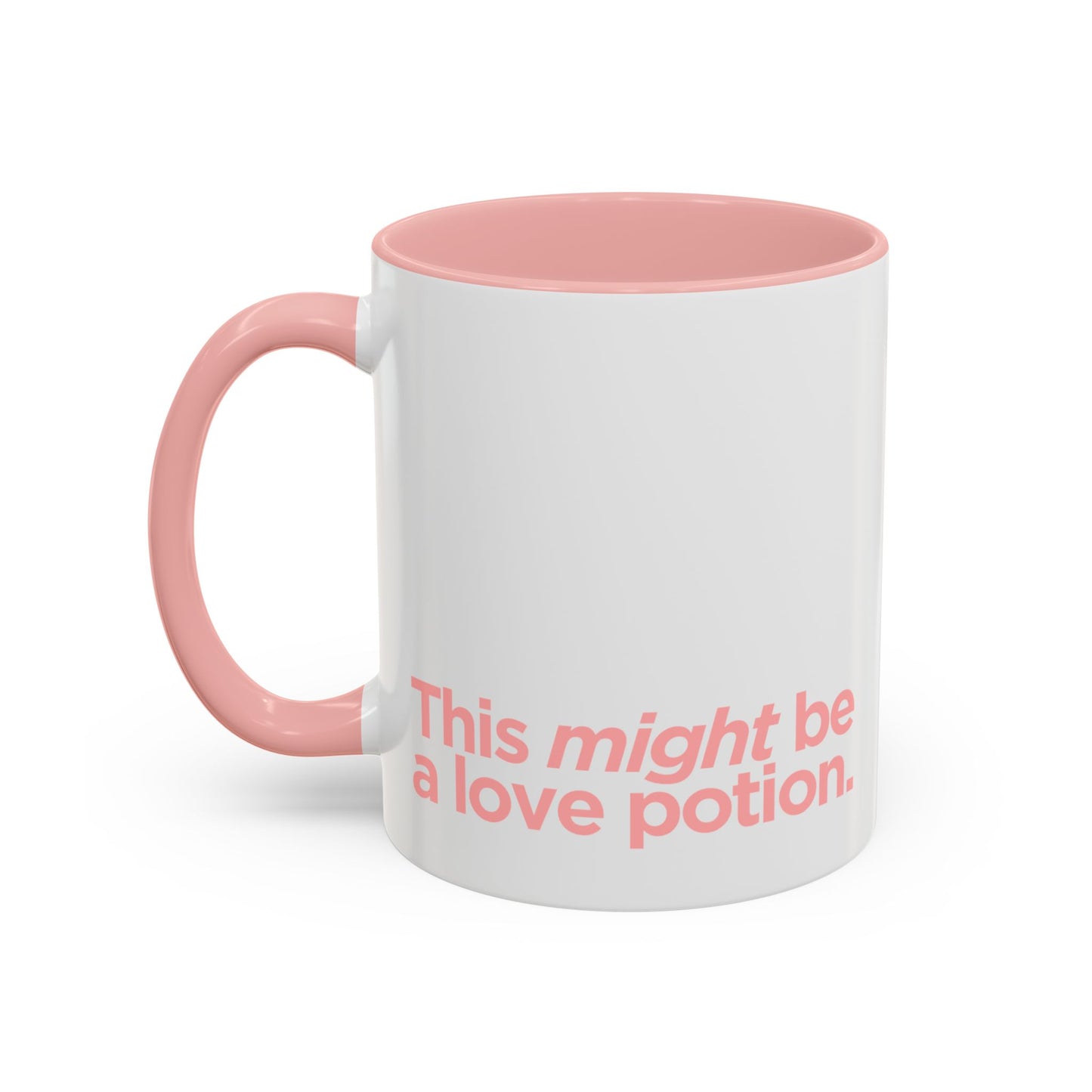 “This Might Be A Love Potion” Mug (Pink)