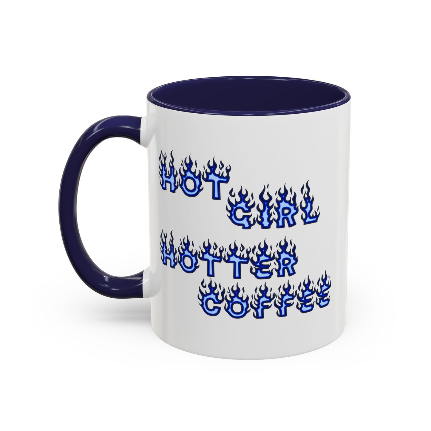 Hot Girl Hotter Coffee (Blue)