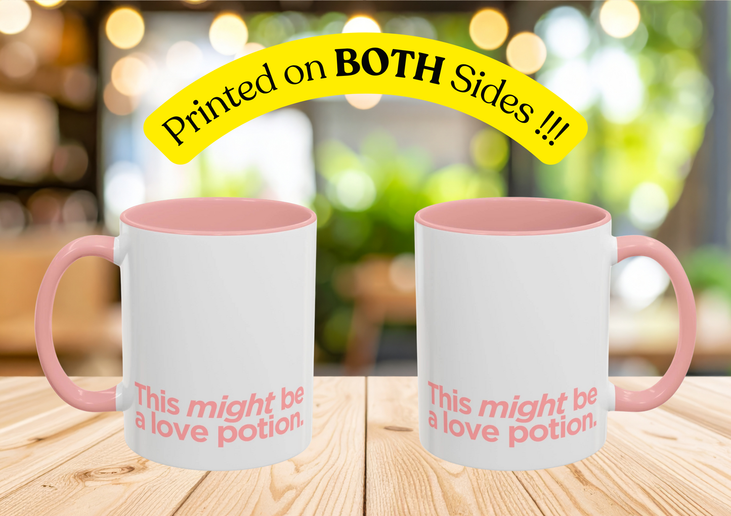 “This Might Be A Love Potion” Mug (Pink)