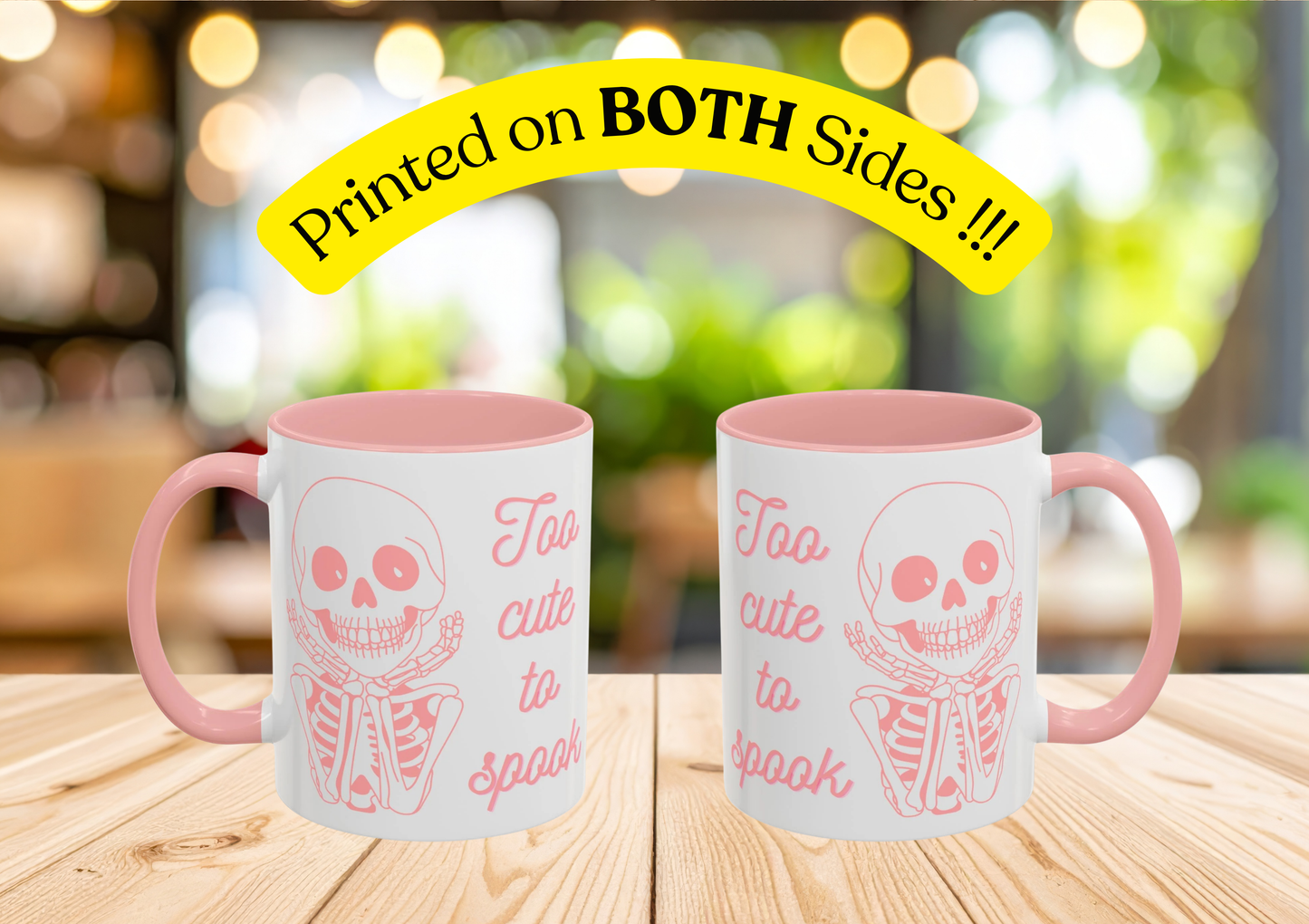 "Too Cute To Spook" Skeleton Mug (Pink)