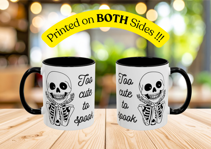 "Too Cute To Spook" Skeleton Mug (Black)