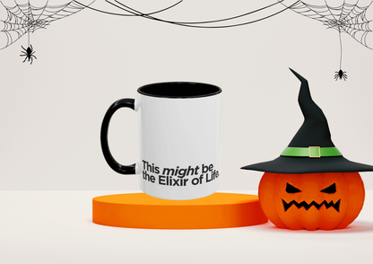 "This Might Be The Elixir Of Life" Mug