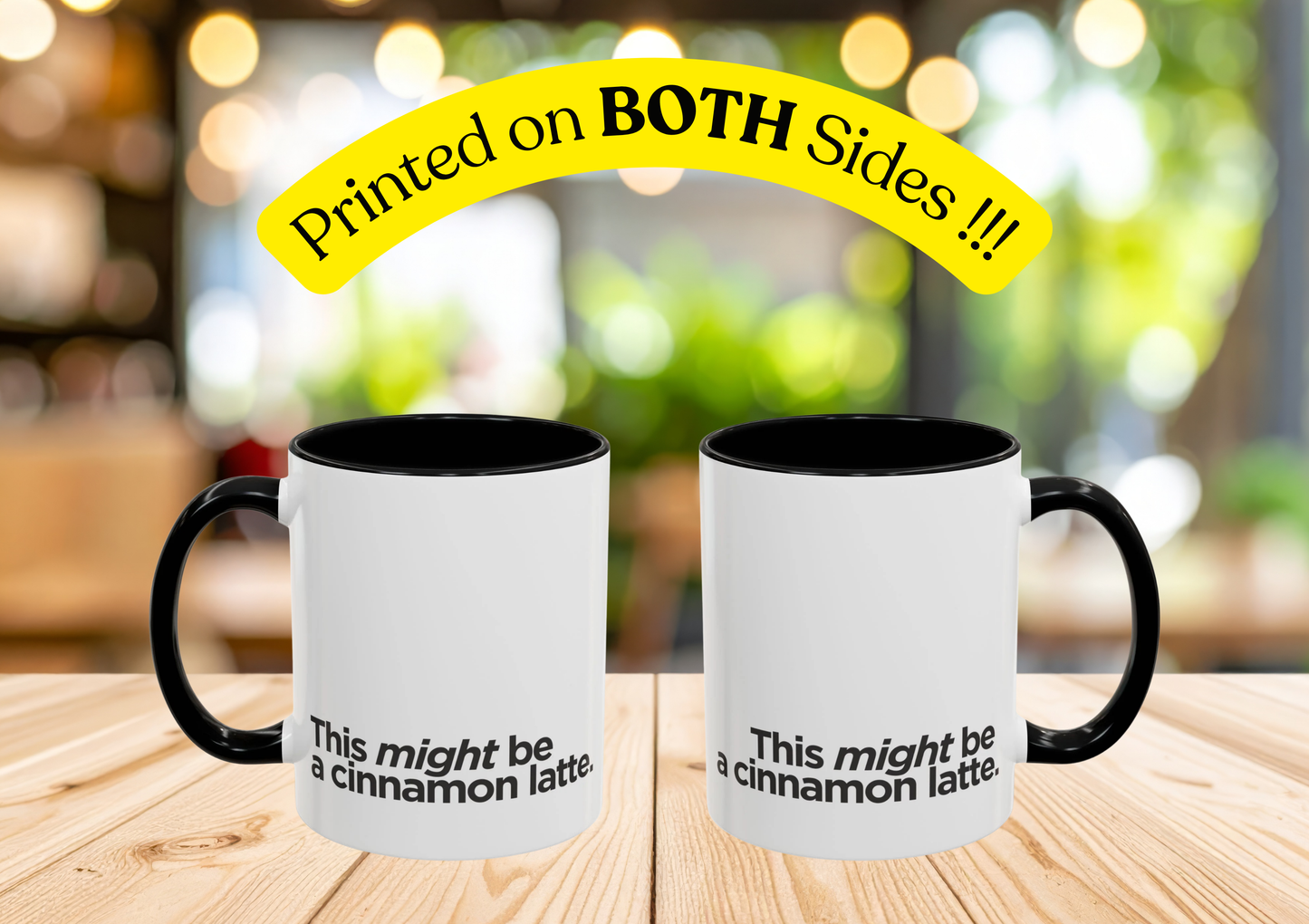 "This Might Be A Cinnamon Latte" Mug