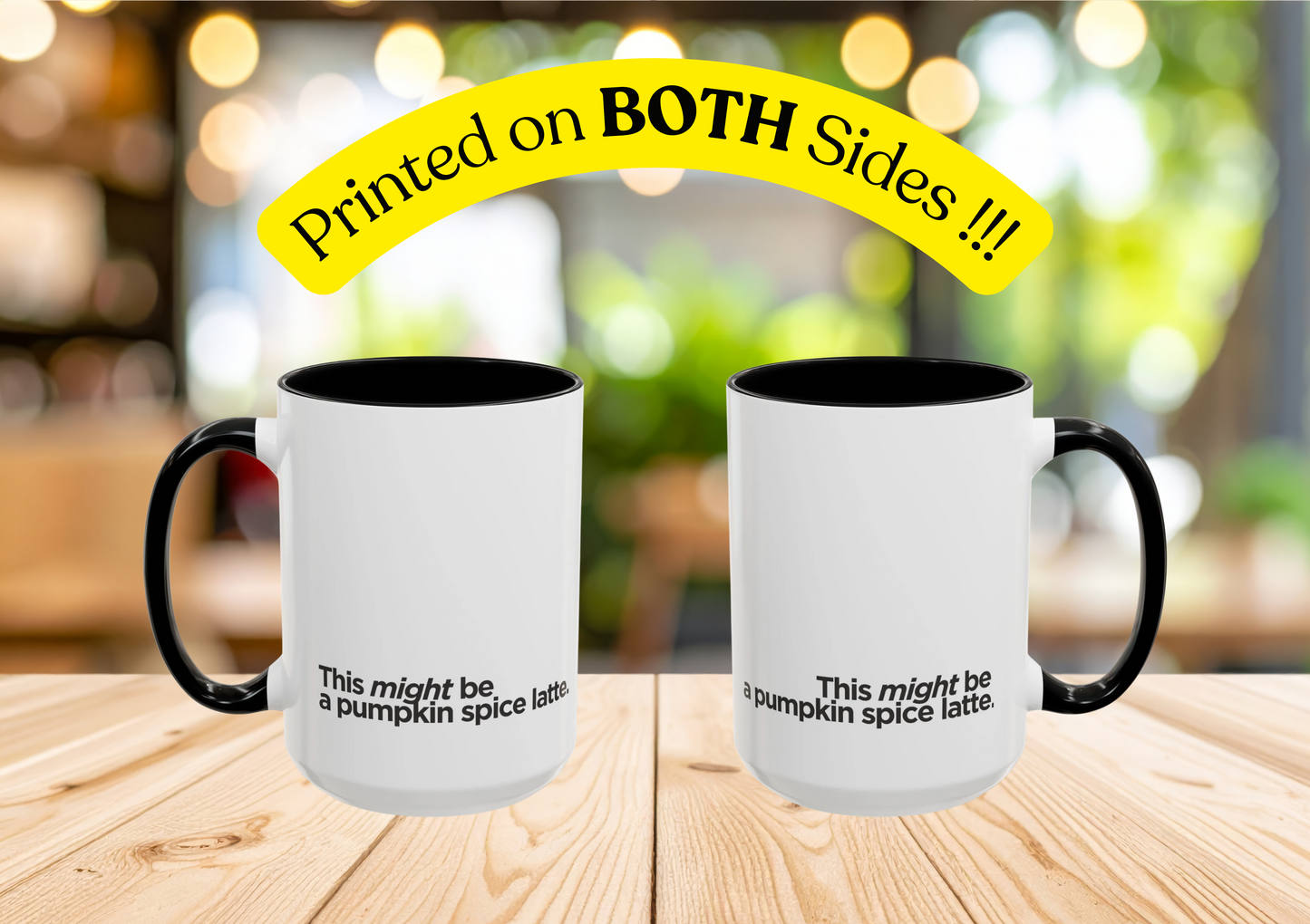 "This Might Be A Pumpkin Spice Latte" Mug