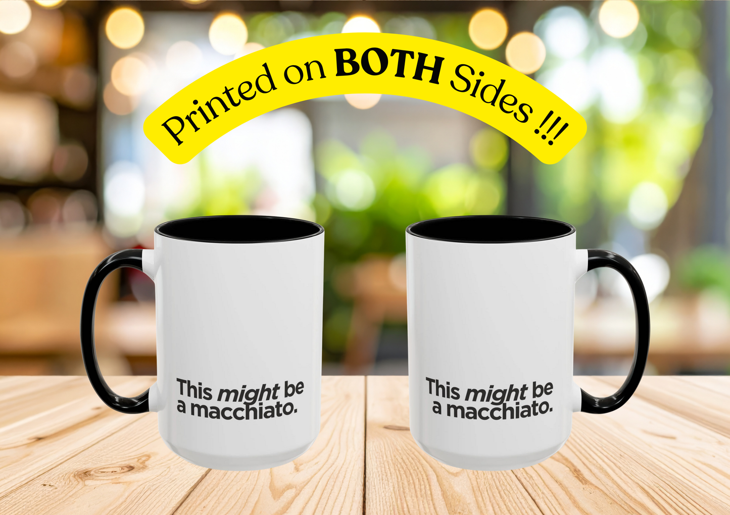 "This Might Be A Macchiato" Mug