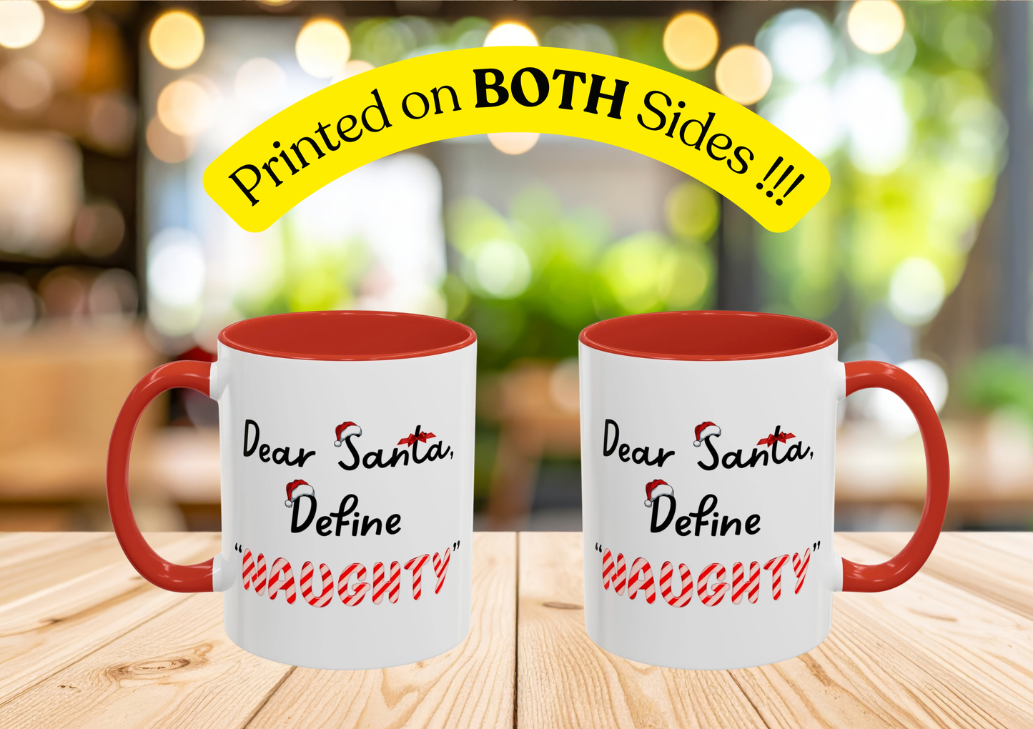 "Dear Santa, Define 'Naughty' " Mug (Red)