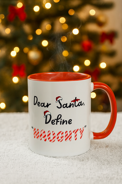 "Dear Santa, Define 'Naughty' " Mug (Red)
