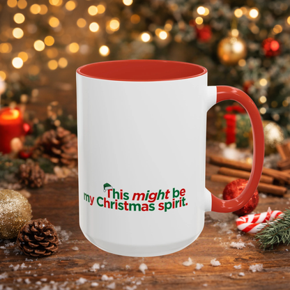 "This Might Be My Christmas Spirit" Mug (Red)