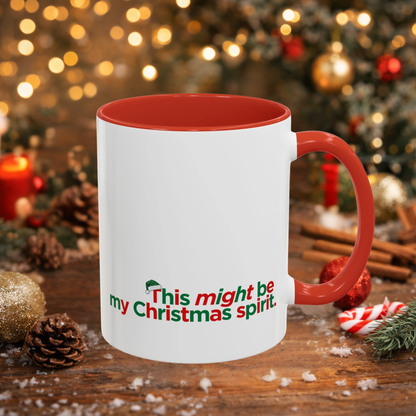"This Might Be My Christmas Spirit" Mug (Red)