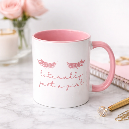 "Literally Just a Girl" Mug (Pink)
