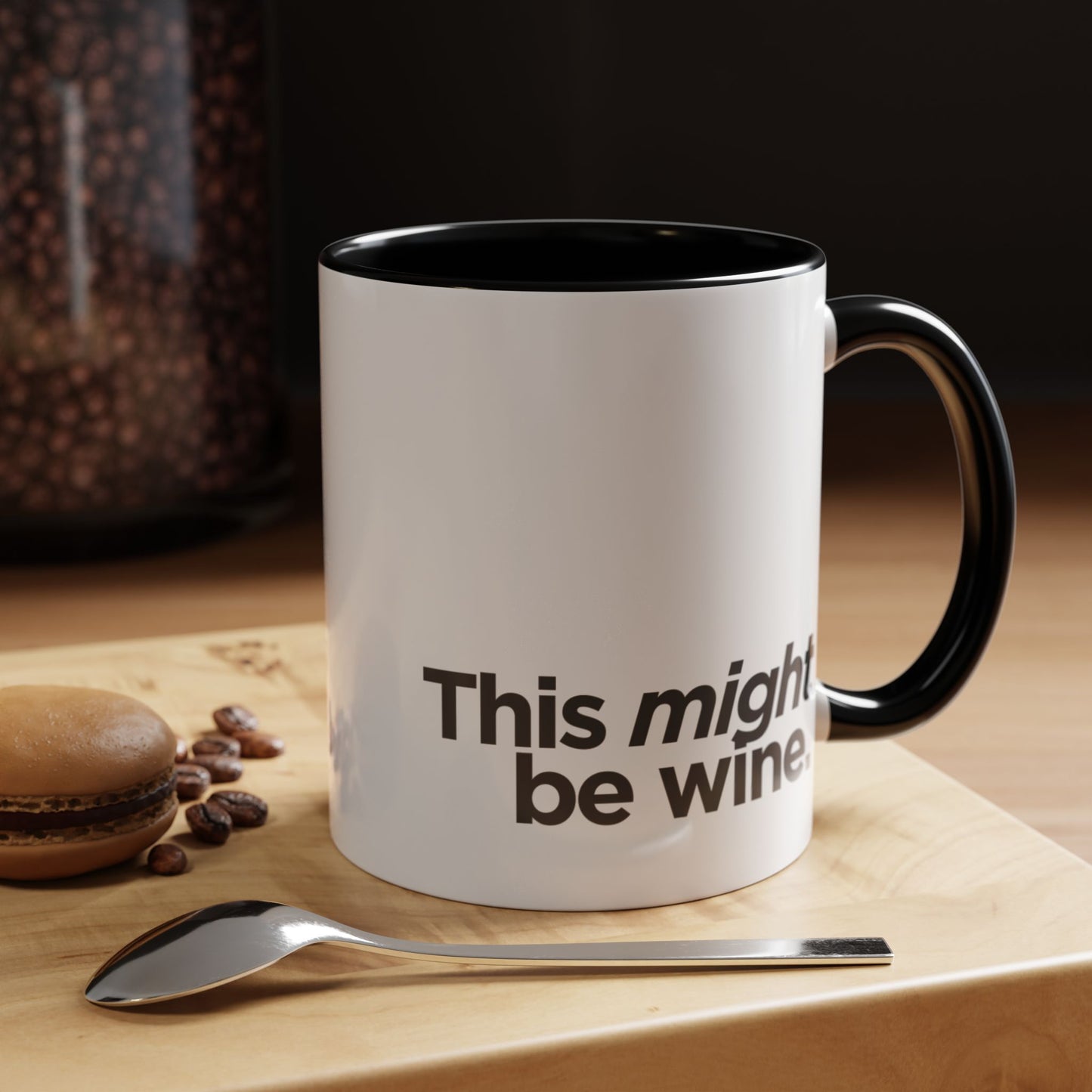 "This Might Be Wine" Mug