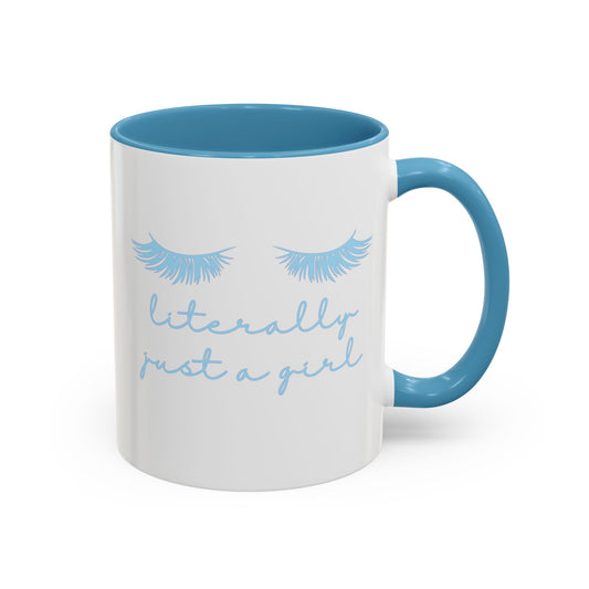"Literally Just a Girl" Mug (Light Blue)