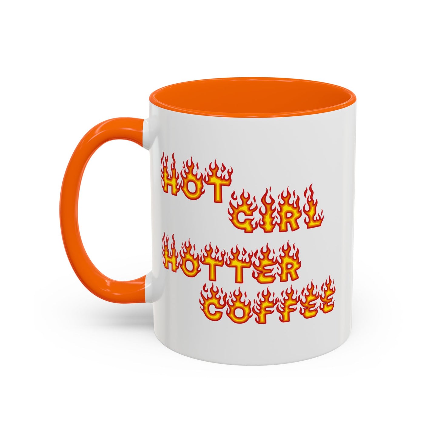 Hot Girl Hotter Coffee (Orange)