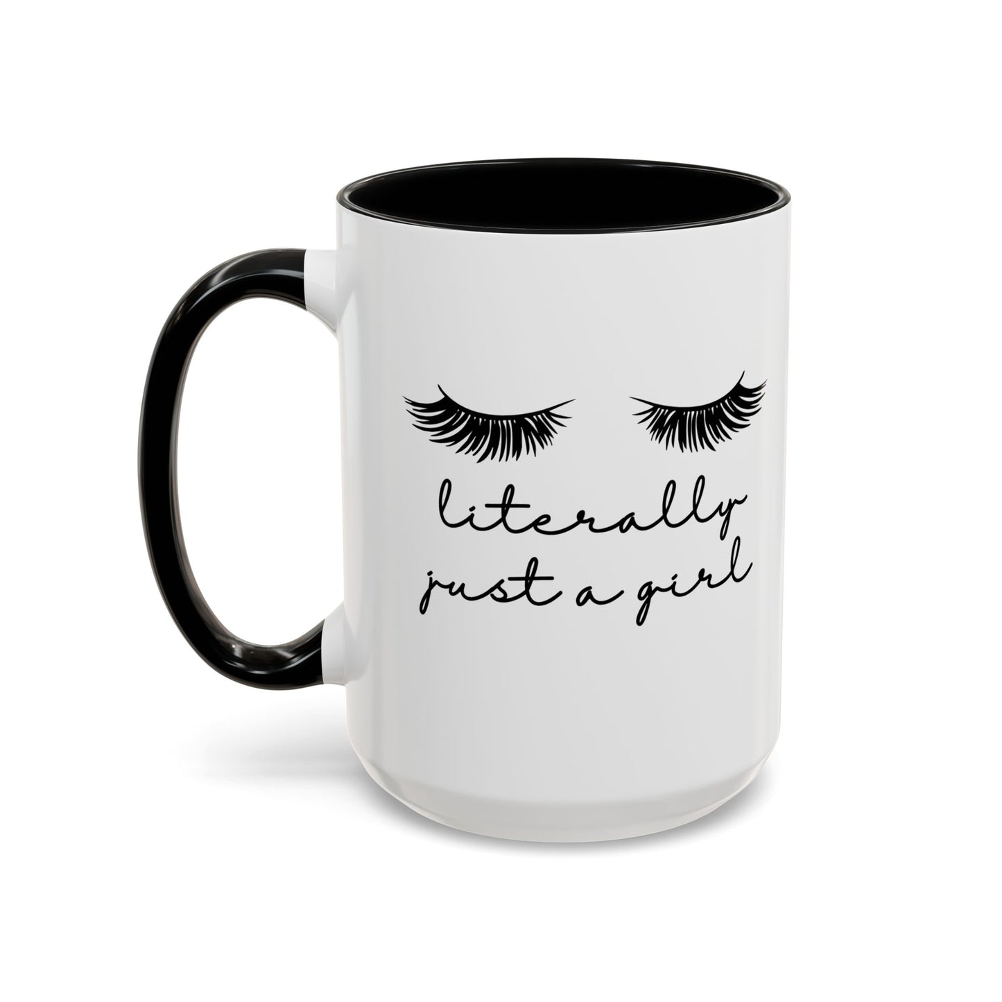 "Literally Just a Girl" Mug (Black)