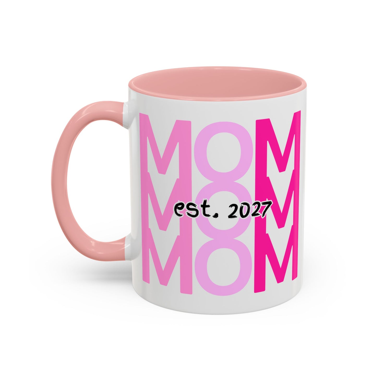 "Mom Est. 2027" Mug (Pink)